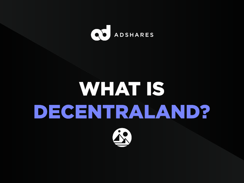 Decentraland – what it is and why marketers should care